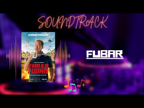 FUBAR - Soundtrack / Theme Music | Netflix | Series Information Included