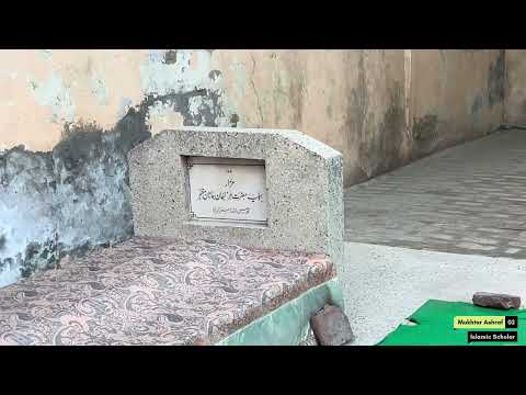 Dargah Qazi Sanaullah PaniPati Qazi Sanaullah Ki Dargah Mukhtar Ashraf