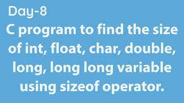 C program to find size of different datatype variables using sizeof operator|| sizeof operator|| XK