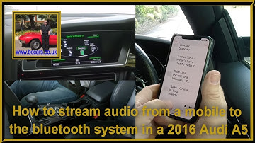 How to stream audio from a mobile to the bluetooth system in a 2016 Audi A5