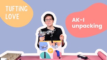 AK-I Tufting machine unboxing and quick overview