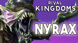 Rival Kingdoms #8 - NYRAX, The first Death Ancient.