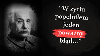 Albert Einstein - intrygujące cytaty które odmienią Twoje życie