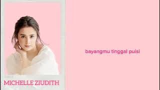 MICHELLE ZIUDITH - KAU DAN AKU (Liriklagu)