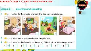 Academy Stars 3 - Movers _ Unit 7 - Once upon a time _ Lesson 6 - Listening and speaking.