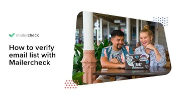 Email list validation - how to verify email list with Mailercheck
