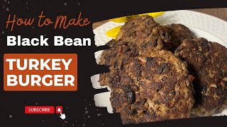 Heart Healthy Black Bean Turkey Burger Recipe