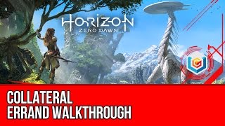 Horizon Zero Dawn Walkthrough - Collateral Errand Gameplay/Let's Play