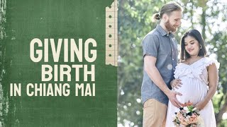 Where to Give Birth in Chiang Mai