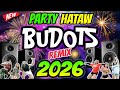 DA BEST SA HATAWAN BUDOTS REMIX 2026 | NONSTOP DISCO BOMBTEK BUDOTS REMIX 2026
