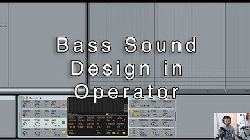 Bass Sound Design in Operator