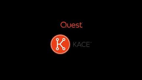 Presentation for Quest Kace