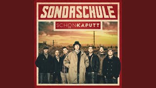 Miniatura de "Sondaschule - Schön kaputt"