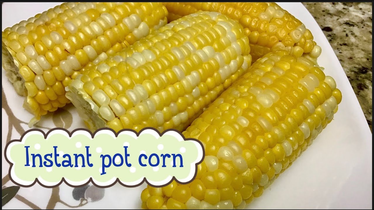 Instant Pot Corn on the Cob // Boiling Sweet Corn // Perfect - Boiling sweet Corn Using Instant