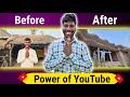 Before  after youtube       power of youtube  gareebmsvlogs213