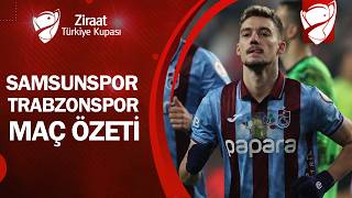 Samsunspor 1-3 Trabzonspor MAÇ ÖZETİ | Ziraat Türkiye Kupası Çeyrek Final Maçı | 23.04.2026
