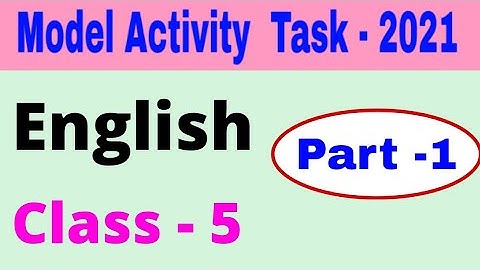 Model activity task class 5 english part 1