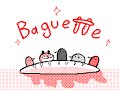Baguette baguette  animation remix