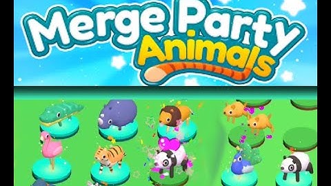 Merge Party Animals !! level 31 part 6 Gameplay Party with your favorite animals
