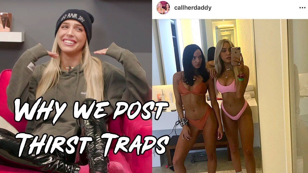 Why We Post Thirst Traps, Bachelor Recap, and College Cheating Scandal YouTube