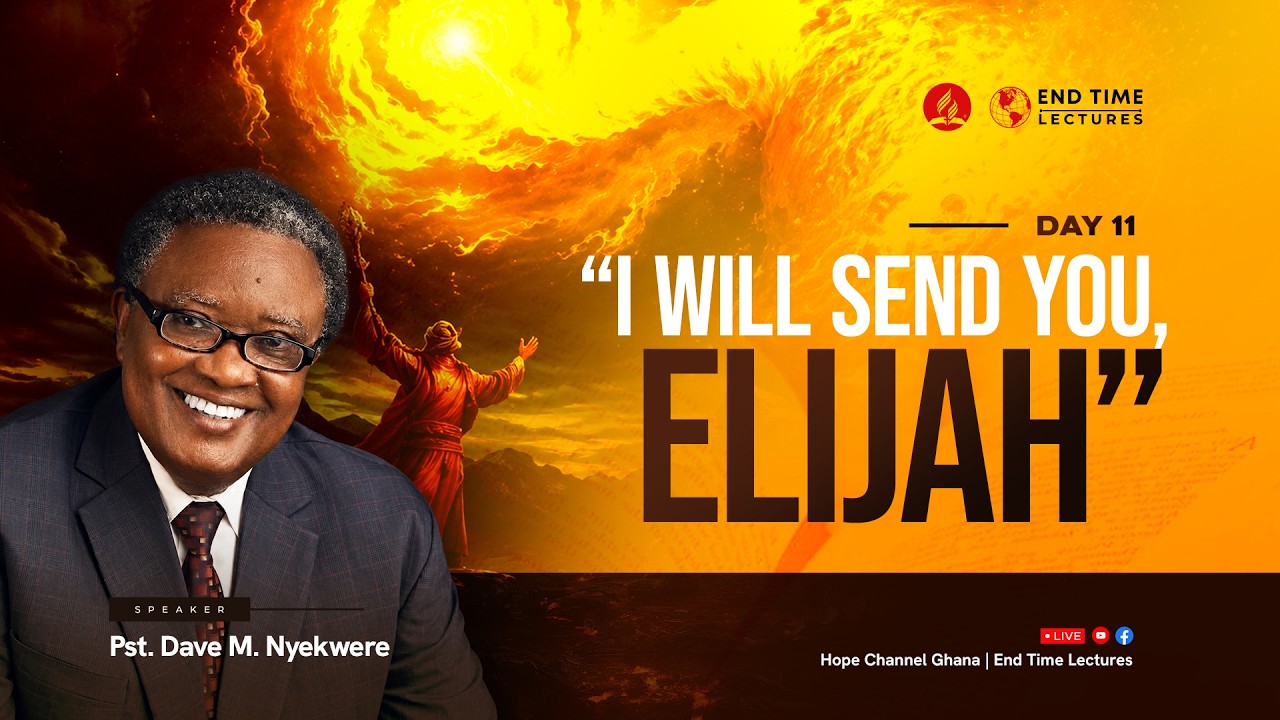Endtime Lectures 2026 | English Day 11 | "I WILL SEND YOU, ELIJAH."