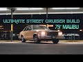 Building the Ultimate Street Car! Mint 79 Malibu