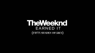 The Weeknd   Earned It Fifty Shades Of Grey 1 Hour Extended Loop