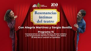 Resonancias íntimas del teatro del 28 de mayo de 2024