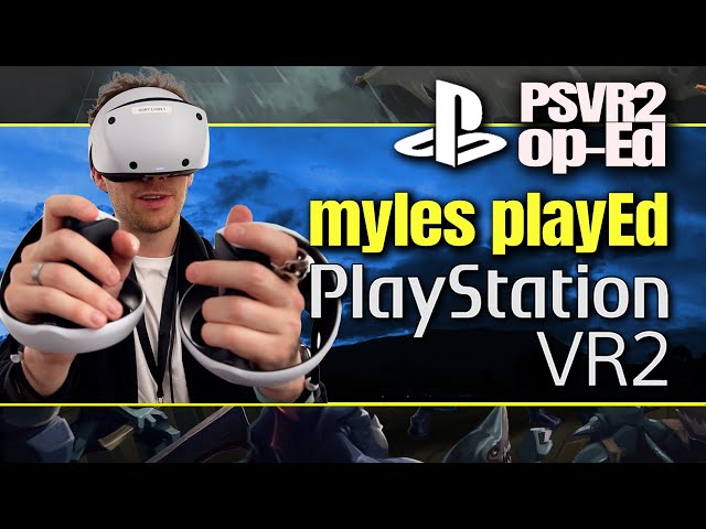 VR expert's opinion of PSVR 2 after hands-on test