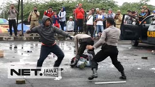 Adu Bela Diri Dengan Pengunjuk Rasa??? Tenang, Para Polisi Ini Sudah Profesional Kok - NET JATENG