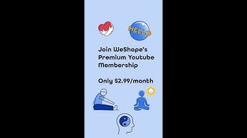 WeShape Youtube Premium Membership