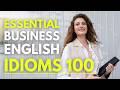 "Do you Know All Idioms?" ESSENTIAL Business English IDIOMS 100 | Business English Learning