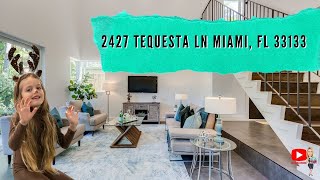 2247 Tequesta LnMiami, FL 33133 | Kathrin Rein PA | Beautiful Miami Team
