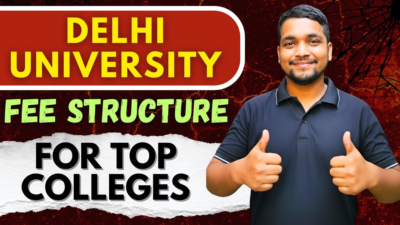Delhi University Fee Structure for top colleges And Courses | DU Fees ...
