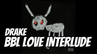 Drake - BBL Love (Lyrics)