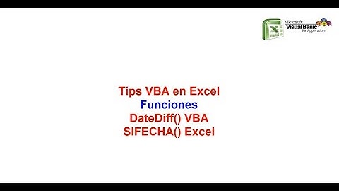 Tips VBA en Excel Función DateDiff SiFecha