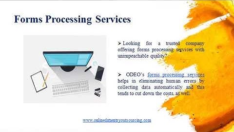 Forms Processing Services, India | Online Data Entry Outsourcing (ODEO)