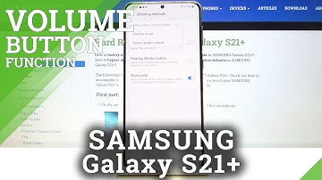 How to Switch Volume Button Function in SAMSUNG Galaxy S21+ - Volume Keys