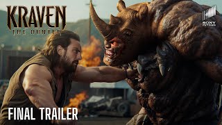 Kraven The Hunter Final Trailer 2024 Aaron Taylor Johnson Sony Pictures Hd