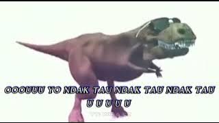 Dino Dancing To DJ Ooo Yo Ndak Tau...