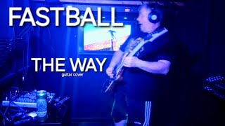 Fastball - The Way guitar cover. i butchered the solo 🤣🤣🤣