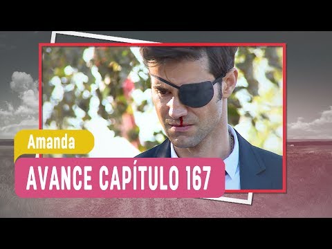 Amanda - Avance Capítulo 167