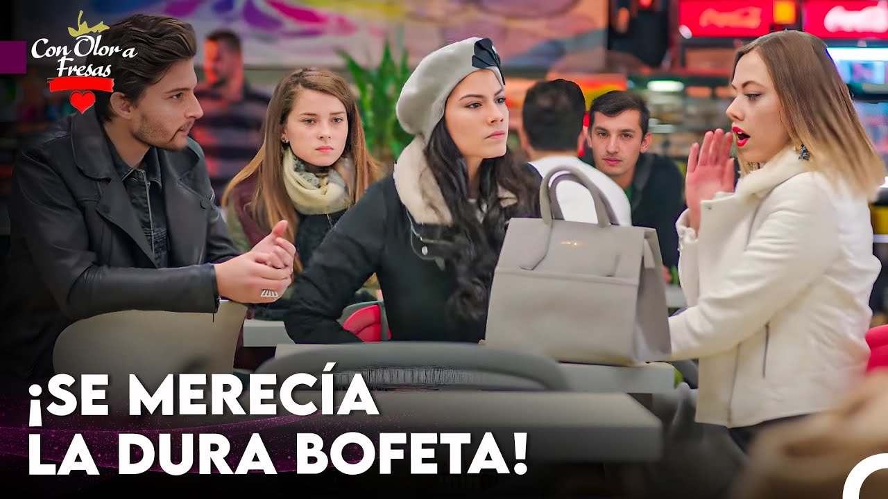 Los Celos De Çağla #16 - Con Olor a Fresas