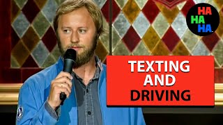 Rory Scovel - Texting And Driving