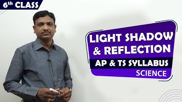 CBSE Class 6th std Science | Light Shadow & Reflection | Full chapter