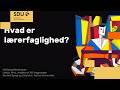 Hvad er lærerfaglighed?