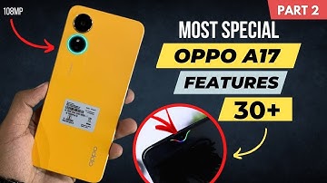 Oppo A17 Tips And Tricks Top 30+ Special Features PART-2 | Hindi-हिंदी
