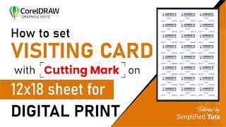 Set Visiting Card for Printing on 12x18 Sheet on Digital Printer in CorelDraw | Simplified Tuts