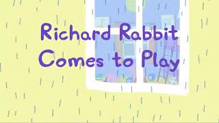 Peppa Pig - Tema De Hoje Richard Venho Para Brincar