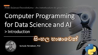 PYAI01 - Python Programming for Data Science and AI Course Introduction (සිංහල‌ෙන්)